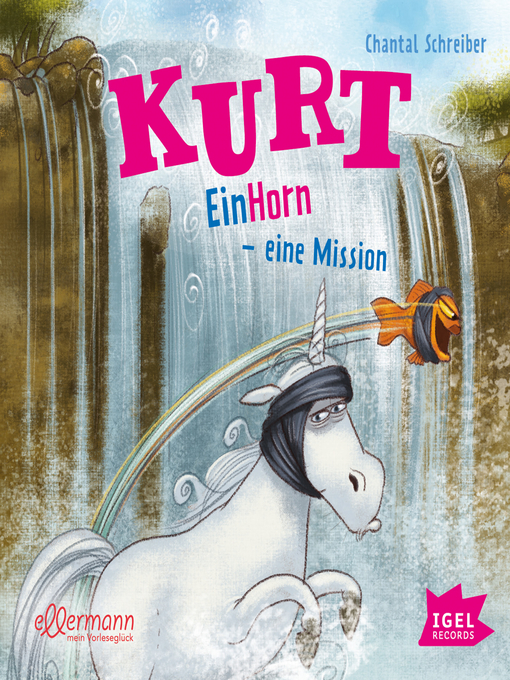 Title details for Kurt, Einhorn wider Willen 3. EinHorn – eine Mission by Kurt Einhorn wider Willen - Wait list